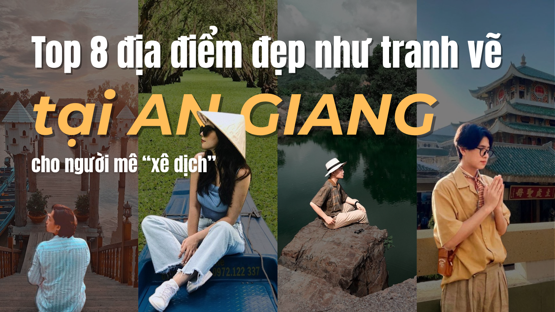 Hành Trình Khám Phá An Giang: 8 Địa Điểm Đẹp Như Tranh Vẽ Dành Cho Người Mê Xê Dịch