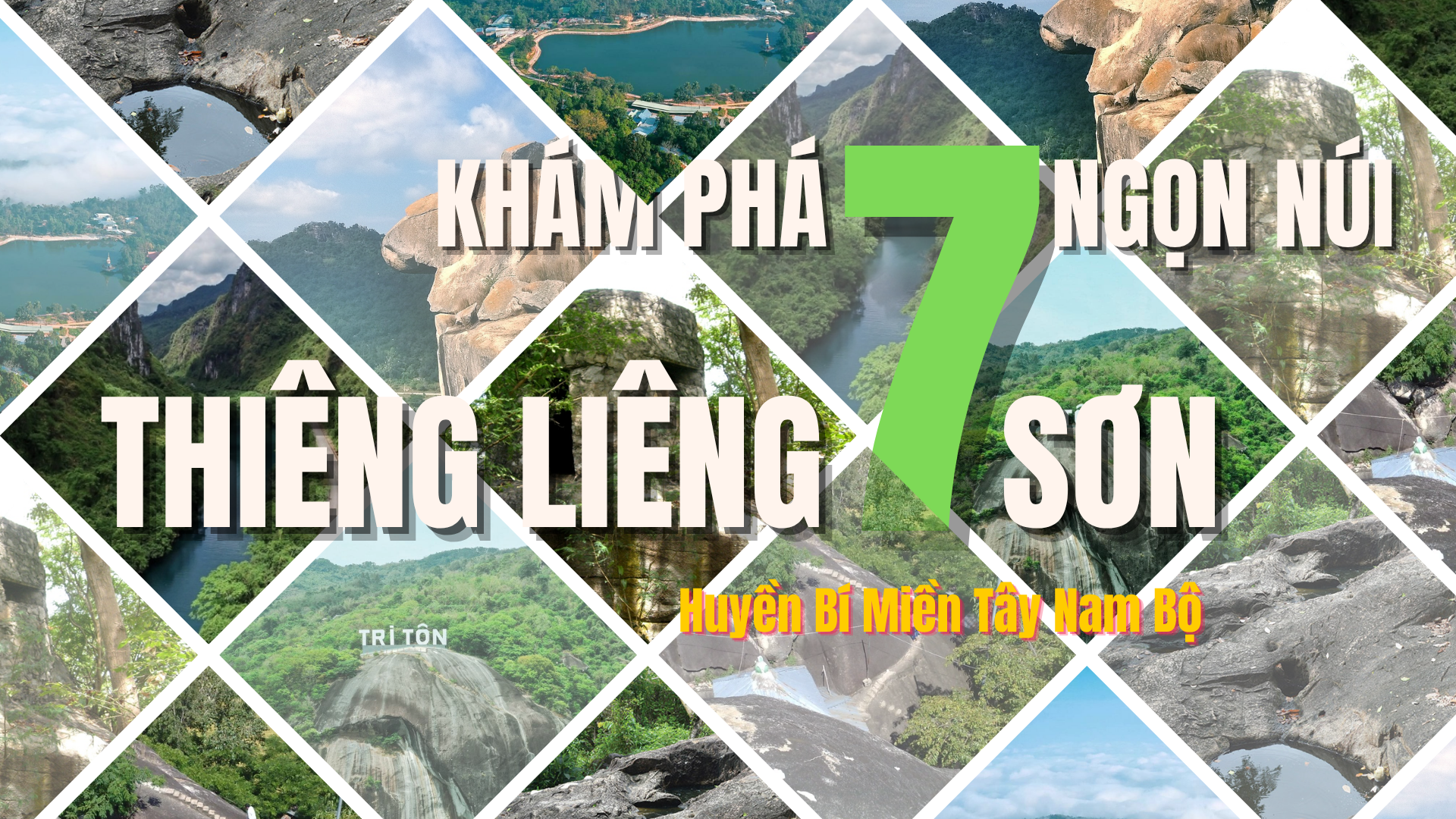 Khám Phá 7 Ngọn Núi Thiêng Liêng Thất Sơn - Huyền Bí Miền Tây Nam Bộ