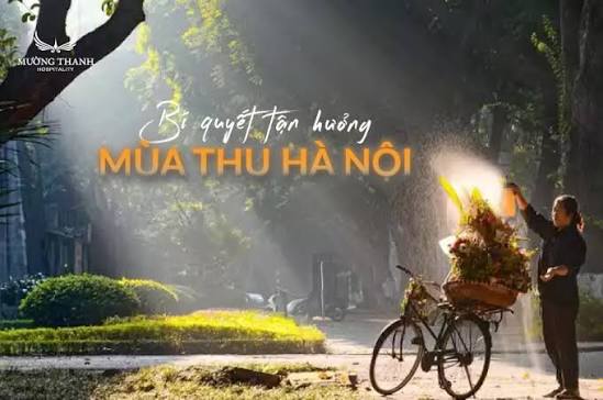 Mách bạn lịch trình 1 ngày Hà Nội mùa thu trọn vẹn nhất