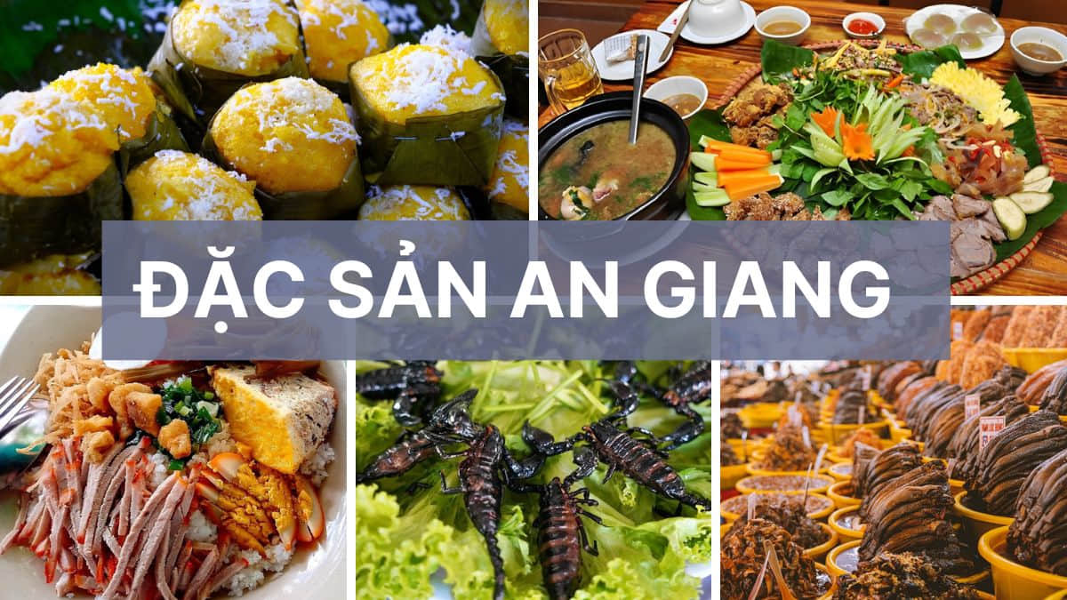 Những món ăn đặc sản An Giang ngon, nổi tiếng nhất